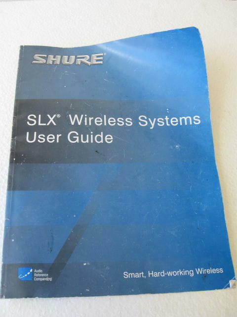 Shure SLX Wireless Systems User Guide c2006 27B8834 Rev 3 manual